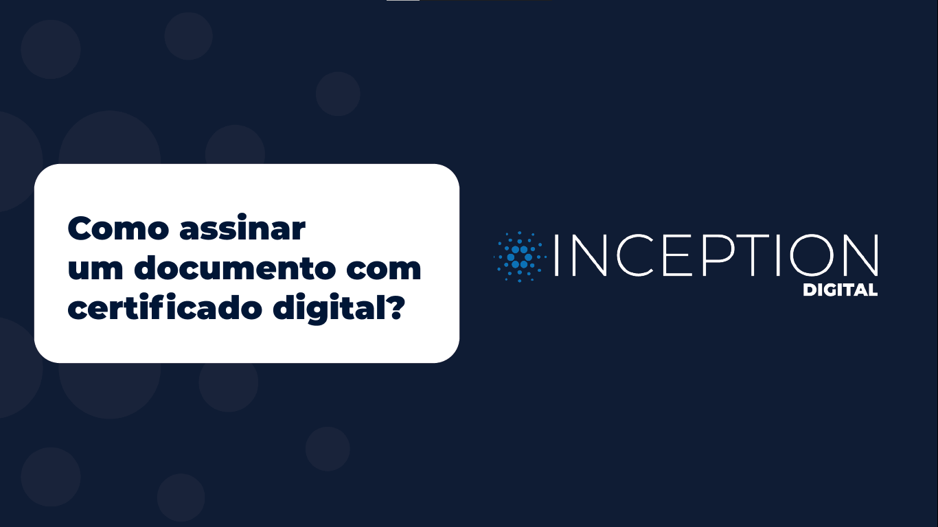 Como Assinar Documentos com o seu Certificado Digital.